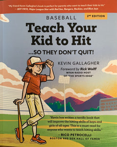Teach Your Kid To Hit (K. Gallagher)